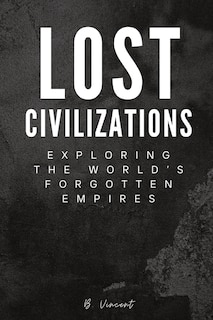 Front cover_Lost Civilizations