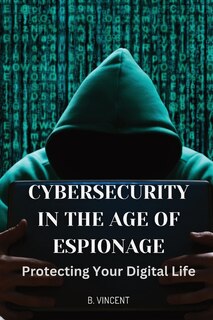 Couverture_Cybersecurity in the Age of Espionage