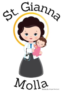 Front cover_St. Gianna Molla - Children's Christian Book - Lives of the Saints