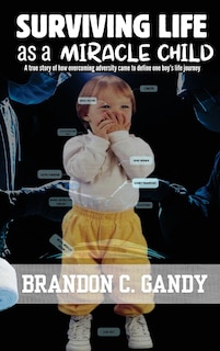 Front cover_Surviving Life as a Miracle Child