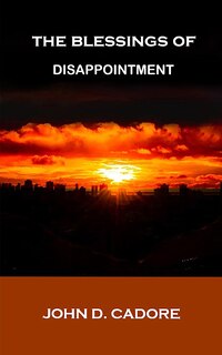 Front cover_The Blessings of Disappointment