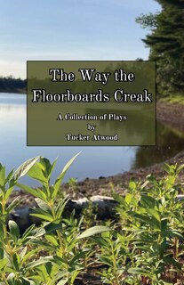 Front cover_The Way the Floorboards Creak