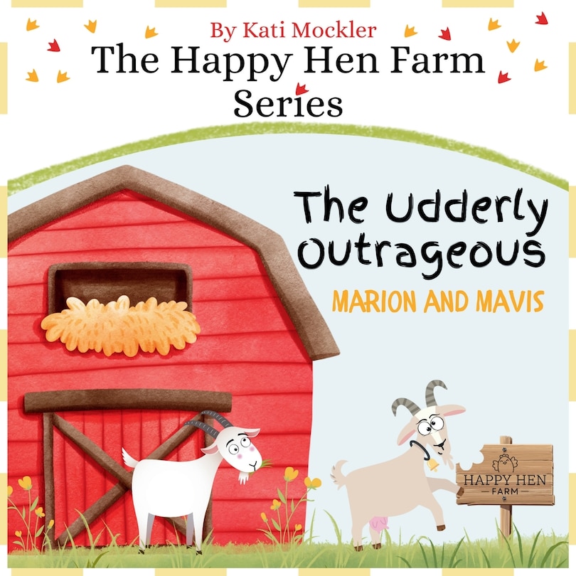Front cover_The Udderly Outrageous Marion and Mavis