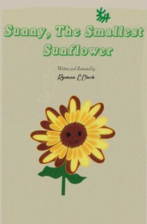 Front cover_Sunny, The Smallest Sunflower
