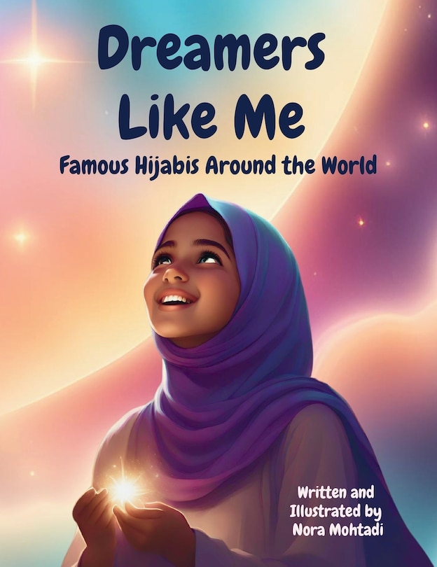Couverture_Dreamers Like Me-Famous Hijabis Around the World