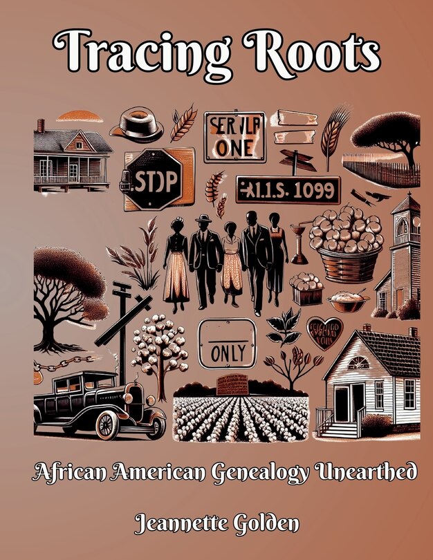 Couverture_Tracing Roots African American Genealogy Unearthed