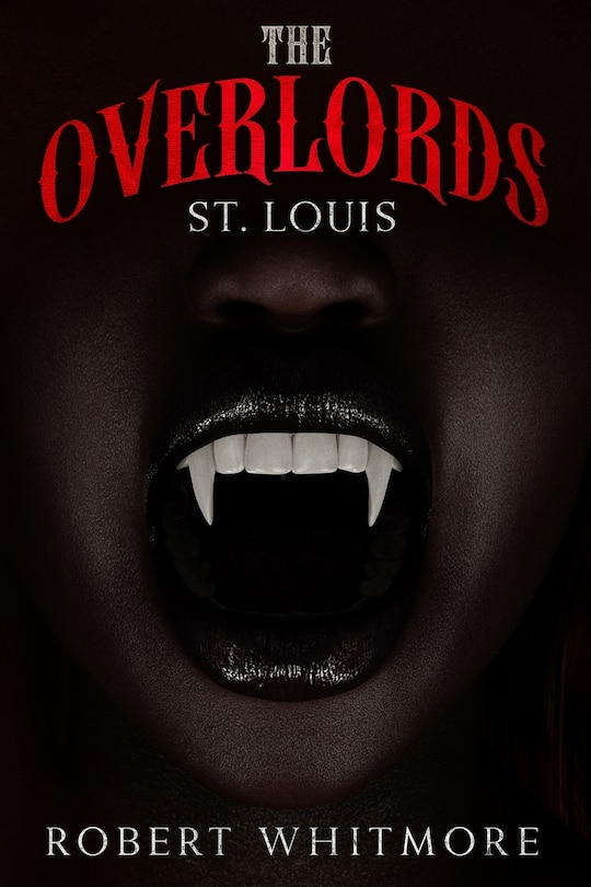 Front cover_The Overlords - St. Louis