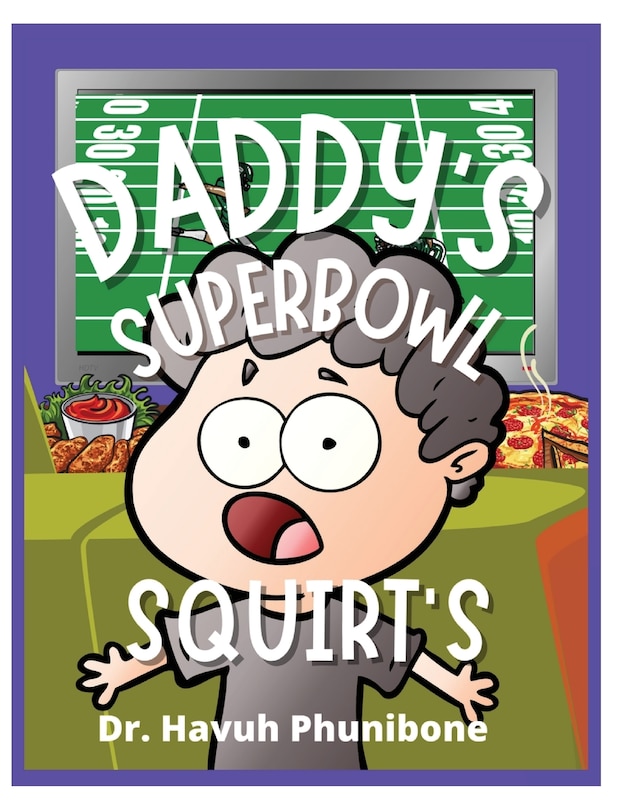 Front cover_Daddy's Super Bowl Squirts