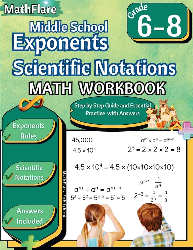 Front cover_Exponents and Scientific Notations Math Workbook 6th to 8th Grade