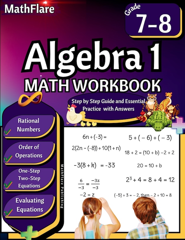 Front cover_Algebra 1 Workbook 7th and 8th Grade
