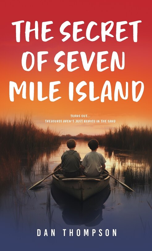 Front cover_The Secret Of Seven Mile Island