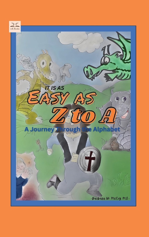 Front cover_It is as Easy as Z to A