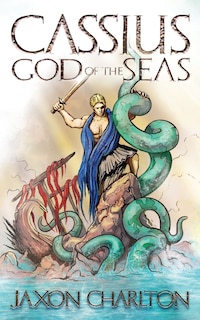 Front cover_Cassius, God of the Seas