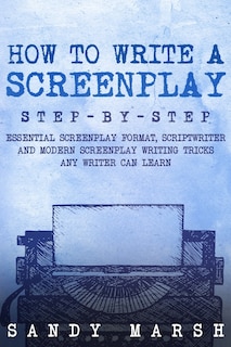 Couverture_How to Write a Screenplay