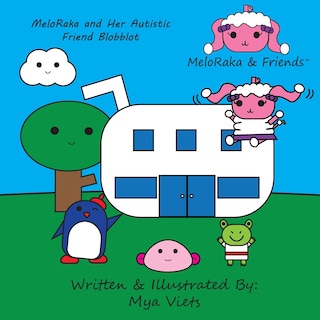 Couverture_MeloRaka and Her Autistic Friend Blobblot