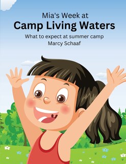 Couverture_Mia's Week at Camp Living Waters