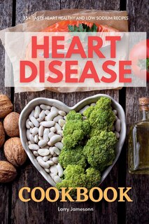Couverture_Heart Disease Cookbook