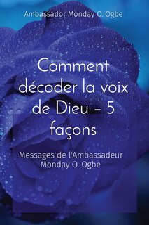Front cover_Comment décoder la voix de Dieu - 5 façons