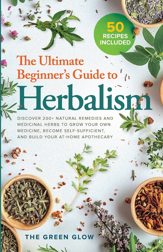 Front cover_The Ultimate Beginner's Guide to Herbalism