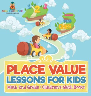 Couverture_Place Value Lessons for Kids - Math 2nd Grade Children's Math Books