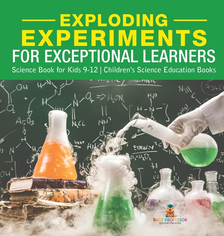 Couverture_Exploding Experiments for Exceptional Learners - Science Book for Kids 9-12 Children's Science Education Books