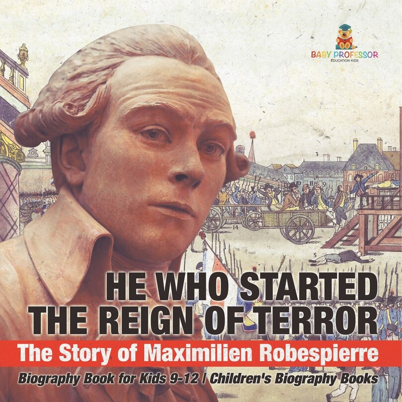 Front cover_He Who Started the Reign of Terror