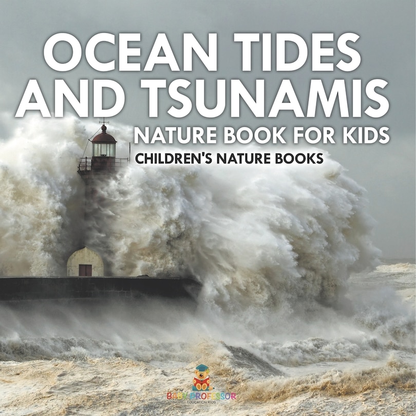Couverture_Ocean Tides and Tsunamis - Nature Book for Kids Children's Nature Books