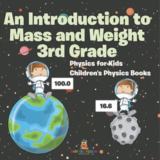 Front cover_An Introduction to Mass and Weight 3rd Grade
