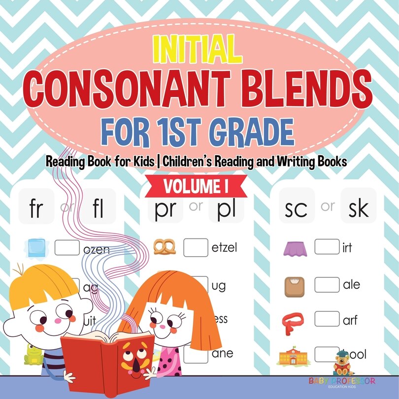 Couverture_Initial Consonant Blends for 1st Grade Volume I - Reading Book for Kids Children's Reading and Writing Books