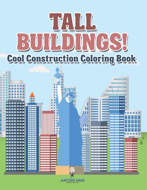 Front cover_Tall Buildings! Cool Construction Coloring Book