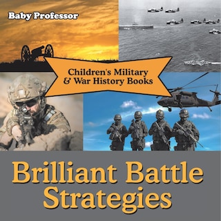 Couverture_Brilliant Battle Strategies Children's Military & War History Books