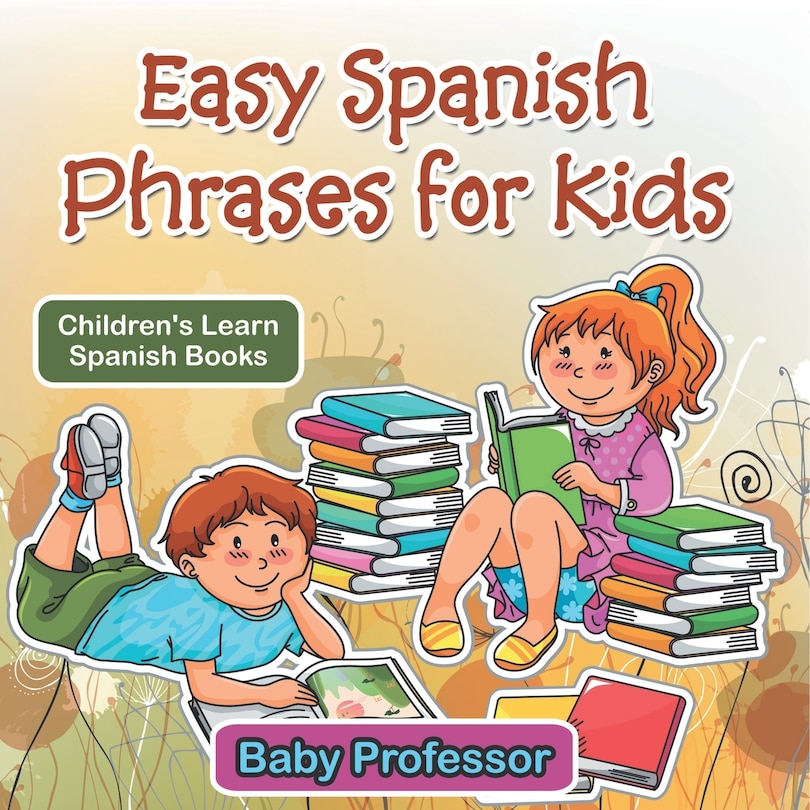 Couverture_Easy Spanish Phrases for Kids Children's Learn Spanish Books