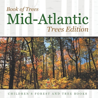 Couverture_Book of Trees Mid-Atlantic Trees Edition Children's Forest and Tree Books