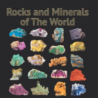 Front cover_Rocks and Minerals of The World