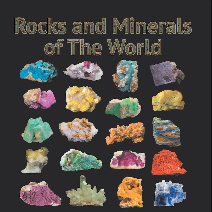 Front cover_Rocks and Minerals of The World