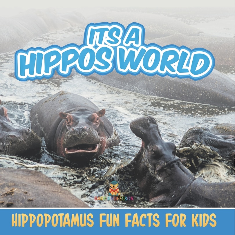 Front cover_Its a Hippos World