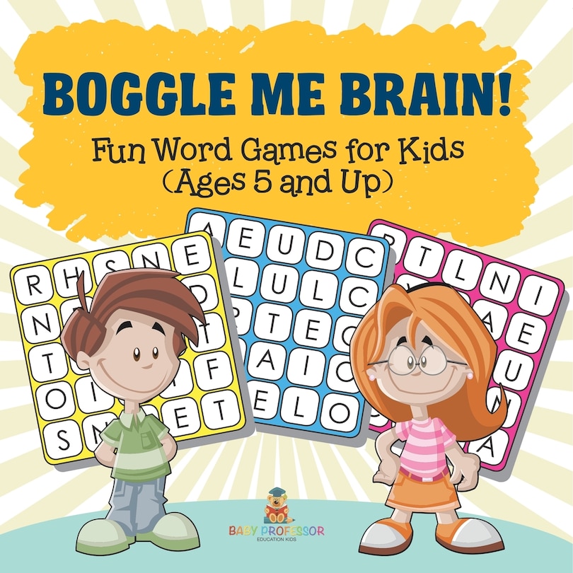 Front cover_Boggle Me Brain! Fun Word Games for Kids (Ages 5 and Up)