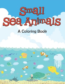 Front cover_Small Sea Animals (A Coloring Book)