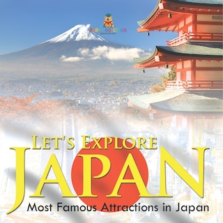 Couverture_Let's Explore Japan (Most Famous Attractions in Japan)