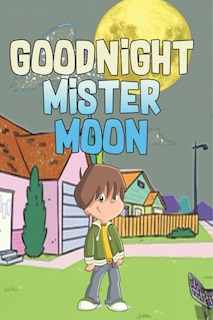 Couverture_Goodnight Mister Moon