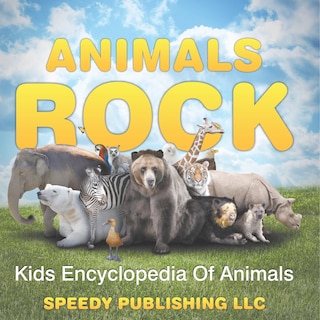 Couverture_Animals Rock - Kids Encyclopedia Of Animals