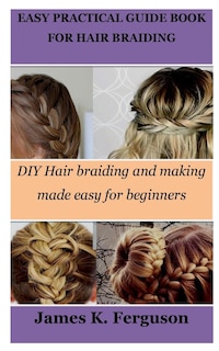 Couverture_Easy Practical Guide Book for Hair Braiding