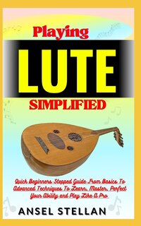 Front cover_Playing LUTE Simplified