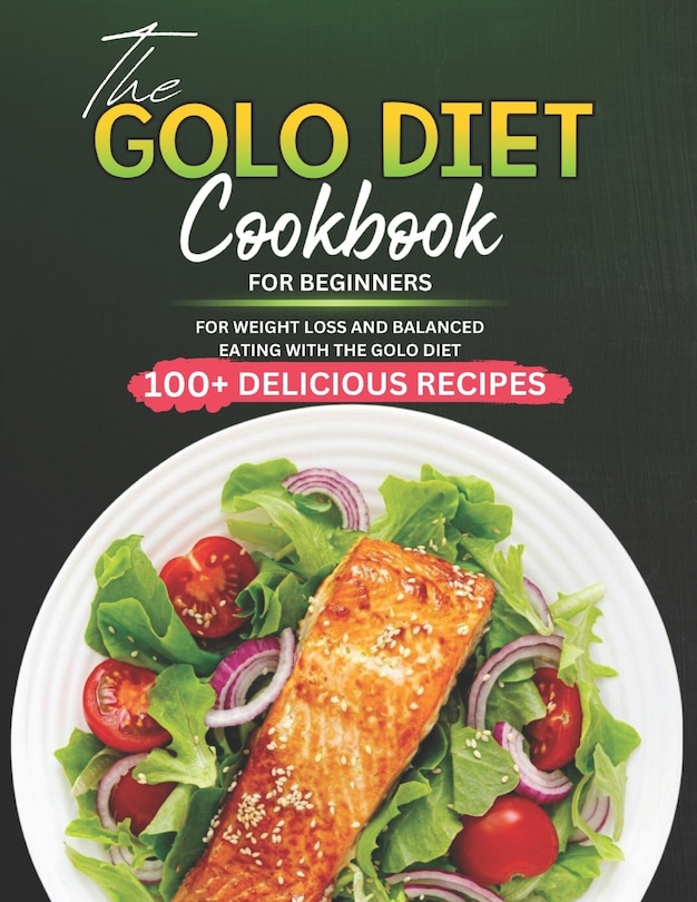 Front cover_The GOLO Diet Cookbook for Beginners