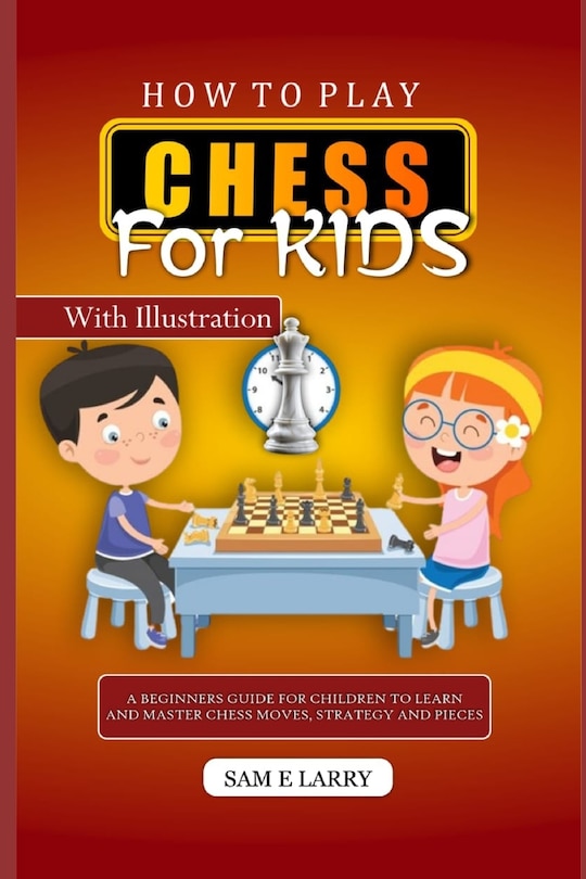 Front cover_How to Play Chess for Kids