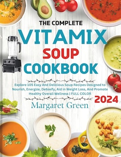 Front cover_The Complete Vitamix Blender Soup Cookbook