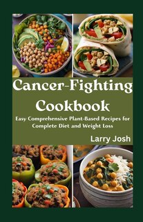 Front cover_Cancer-Fighting Cookbook