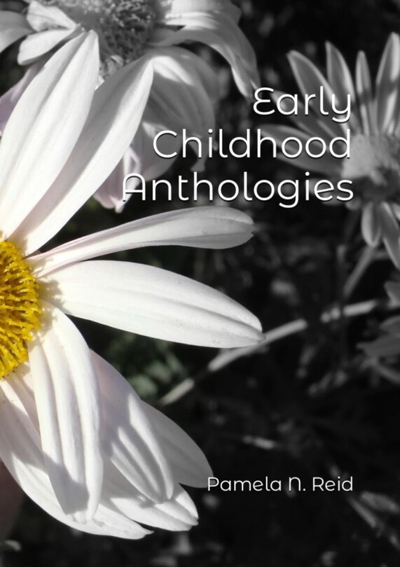 Early Childhood Anthologies