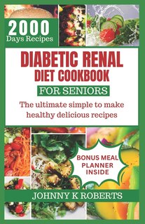 Front cover_Diabetic Renal Diet Cookbook for Seniors