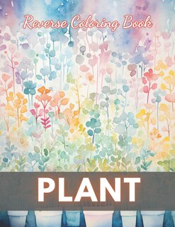 Front cover_Plant Reverse Coloring Book